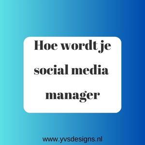 social media manager worden